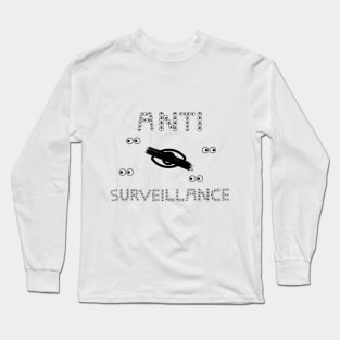 anti surveillance Long Sleeve T-Shirt